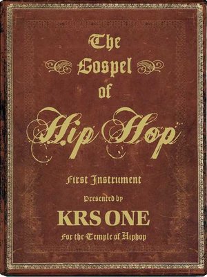 The Gospel of Hip Hop: the First Instrument - ebook